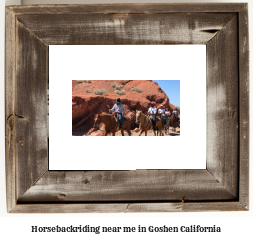 horseback riding near me in Goshen, California